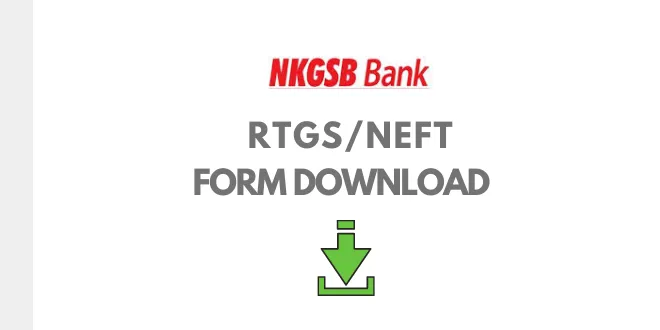 [PDF] NKGSB Bank RTGS/NEFT form download BanksForYou