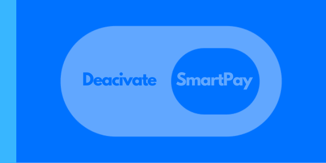 How to deactivate the Smartpay feature in HDFC Bank ? 6