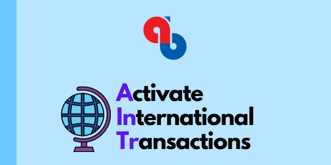 How to enable international transactions on Andra Bank ? 1