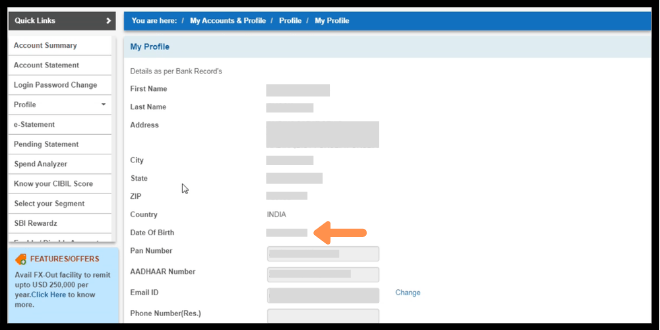 SBI's netbanking shows MY profile where it shows the personal details along with the DOB