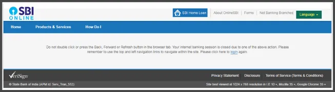 SBI session closed due to incorrect operation like refresh or previous button