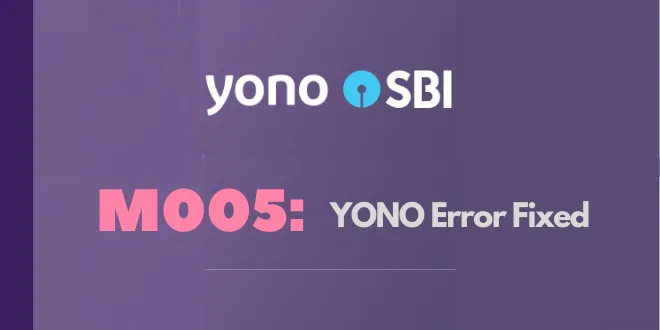 yono m005 error fixed