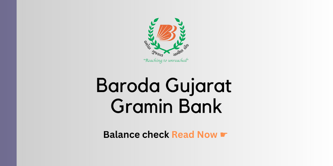 Baroda Gujrat Gramin Bank Balance check