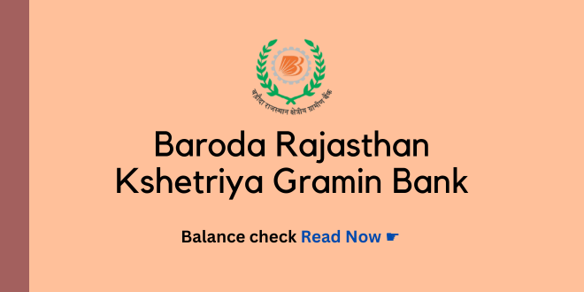 Baroda Rajasthan Kshetriya Gramin Bank balance check
