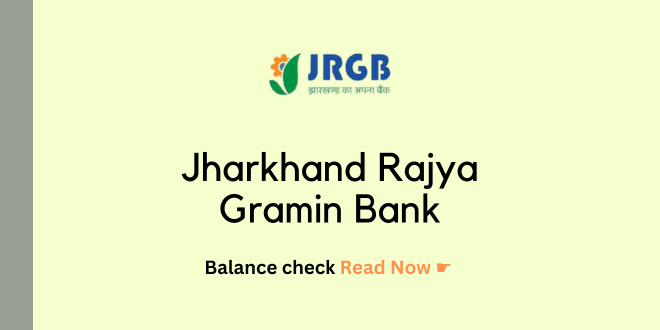 Jharkhand Rajya Gramin Bank balance check article