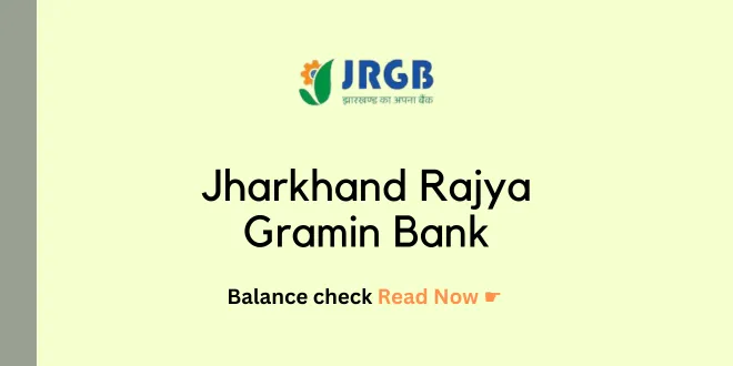 Jharkhand Rajya Gramin Bank balance check article