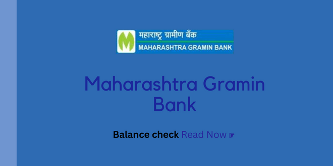 Maharashtra Gramin Bank balance check