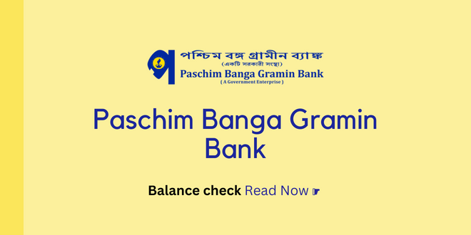 Paschim Banga Gramin Bank Balance Enquiry